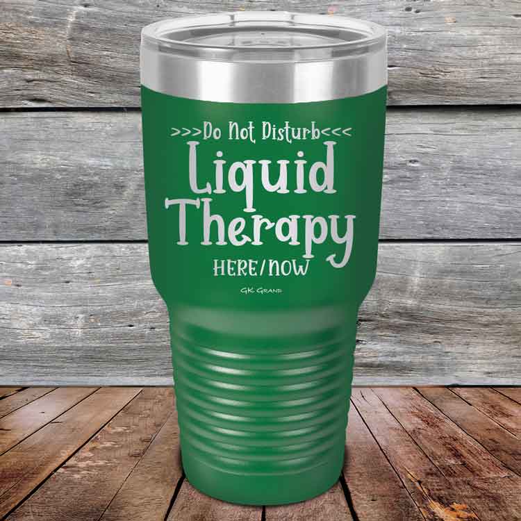 Do-Not-Disturb-Liquid-Therapy-Here-Now-30oz-Green_TPC-30z-15-5447-1