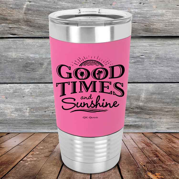 GOOD-TIMES-and-Sunshine-20oz-Pink_TSW-20Z-05-5335