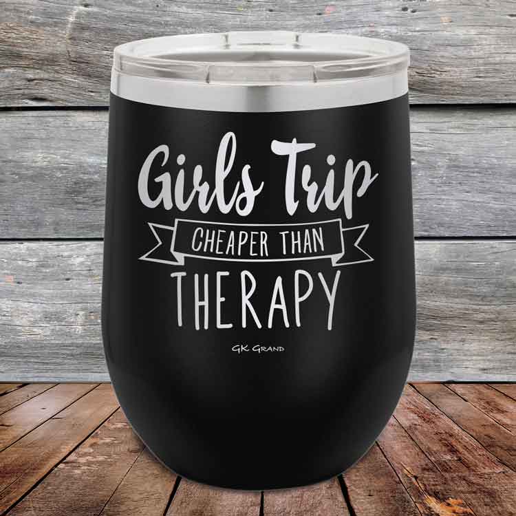 Girts-Trip-is-cheaper-than-Therapy-12oz-Black_TPC-12z-16-5565-1