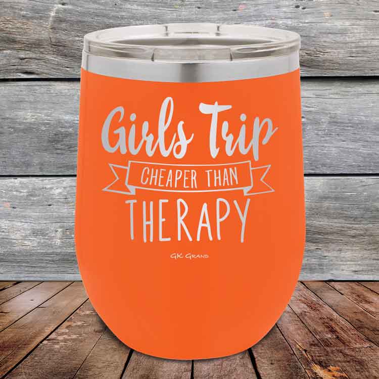 Girts-Trip-is-cheaper-than-Therapy-12oz-Orange_TPC-12z-12-5565-1