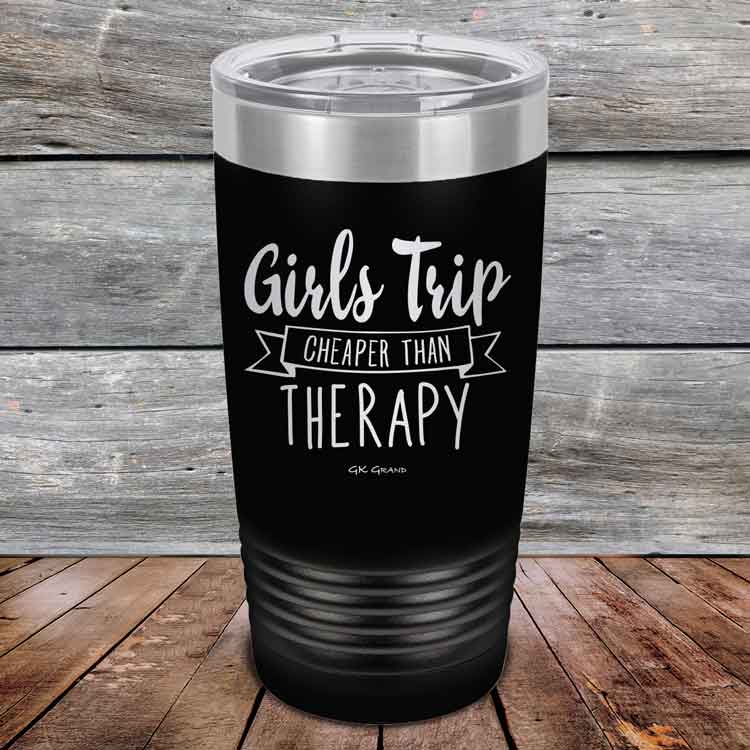 Girts-Trip-is-cheaper-than-Therapy-20oz-Black_TPC-20z-16-5566-1