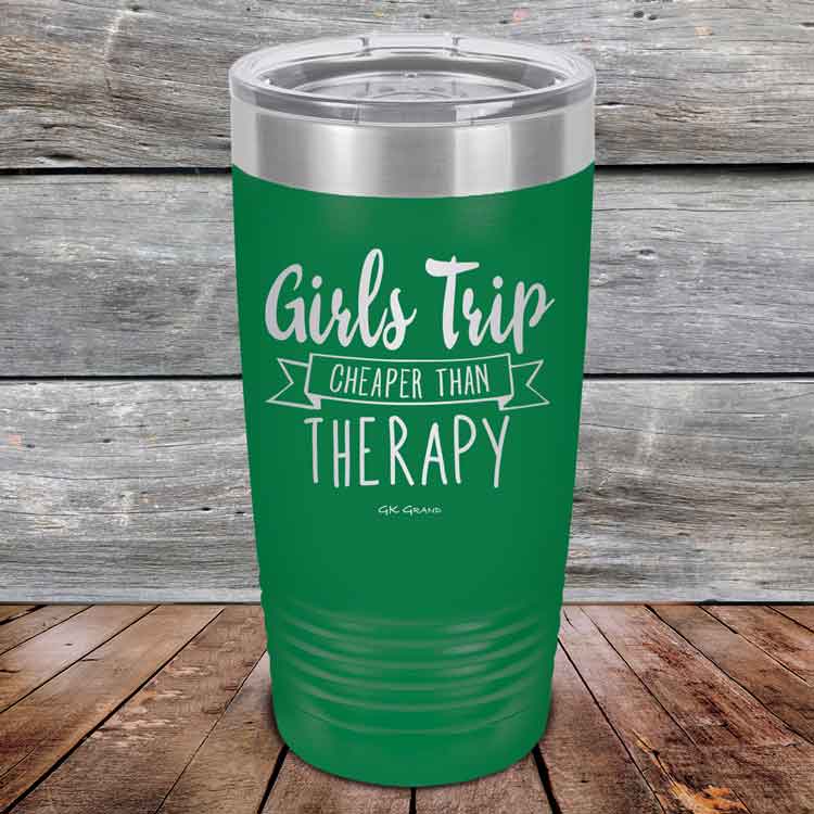 Girts-Trip-is-cheaper-than-Therapy-20oz-Green_TPC-20z-15-5566-1