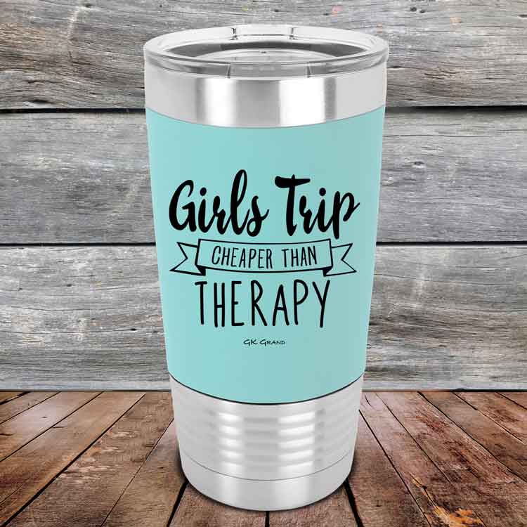 Girts-Trip-is-cheaper-than-Therapy-20oz-Teal_TSW-20z-06-5568-1