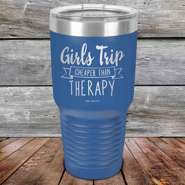Girts-Trip-is-cheaper-than-Therapy-30oz-Blue_TPC-30z-04-5567-1