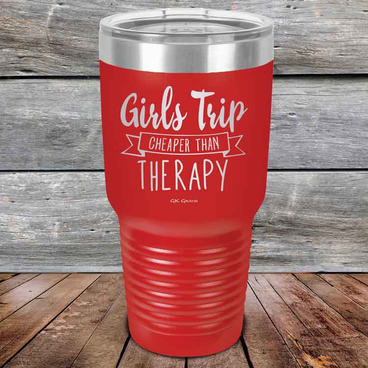 Girts-Trip-is-cheaper-than-Therapy-30oz-Red_TPC-30z-03-5567-1
