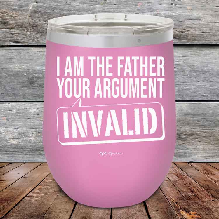 I-Am-The-Father-Your-Argument-Invalid-12oz-Lavender_TPC-12Z-08-5276-1