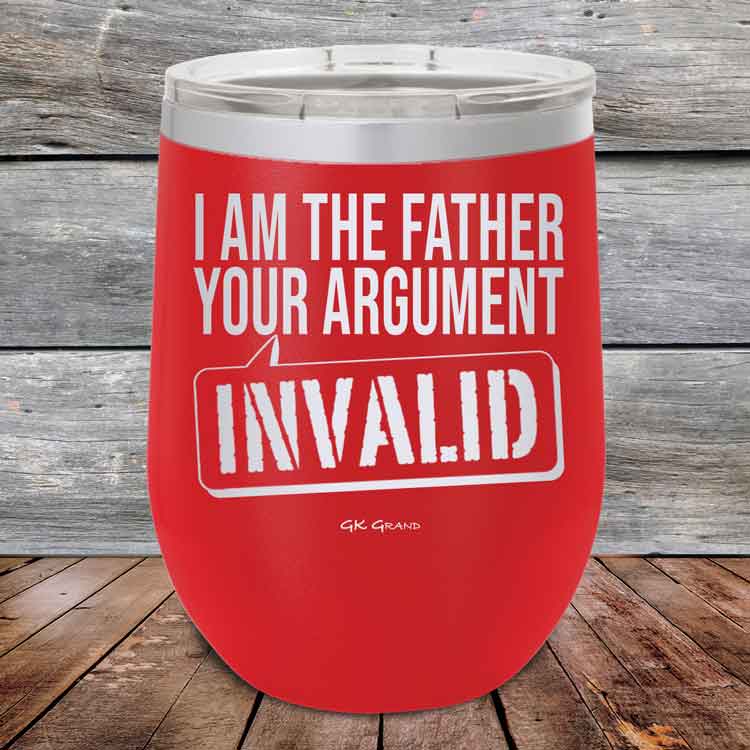 I-Am-The-Father-Your-Argument-Invalid-12oz-Red_TPC-12Z-03-5276-1