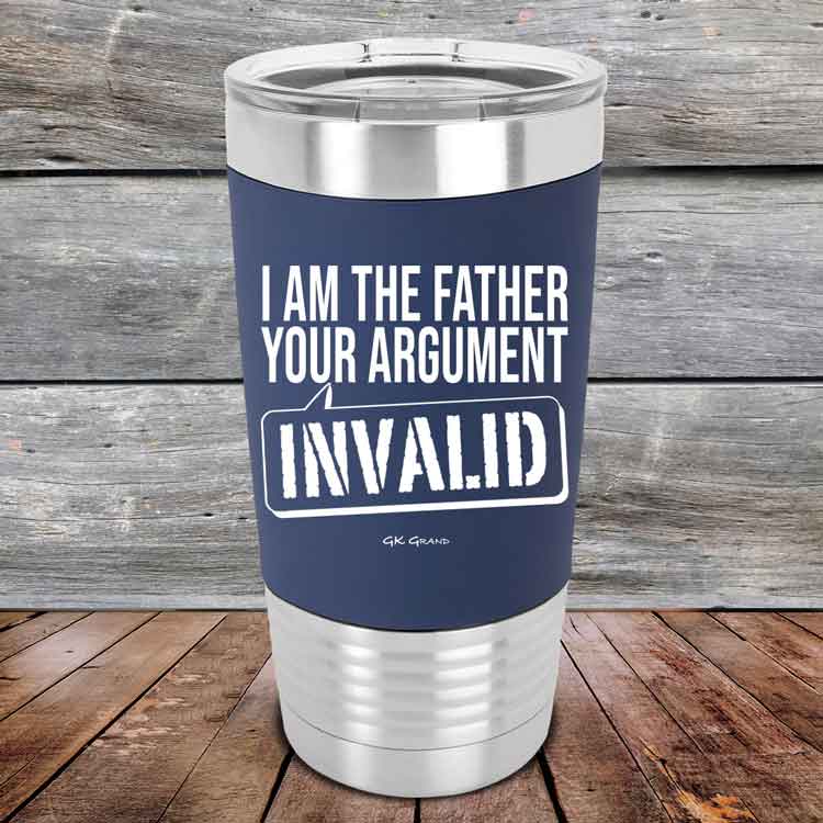 I-Am-The-Father-Your-Argument-Invalid-20oz-Navy_TSW-20Z-11-5279-1