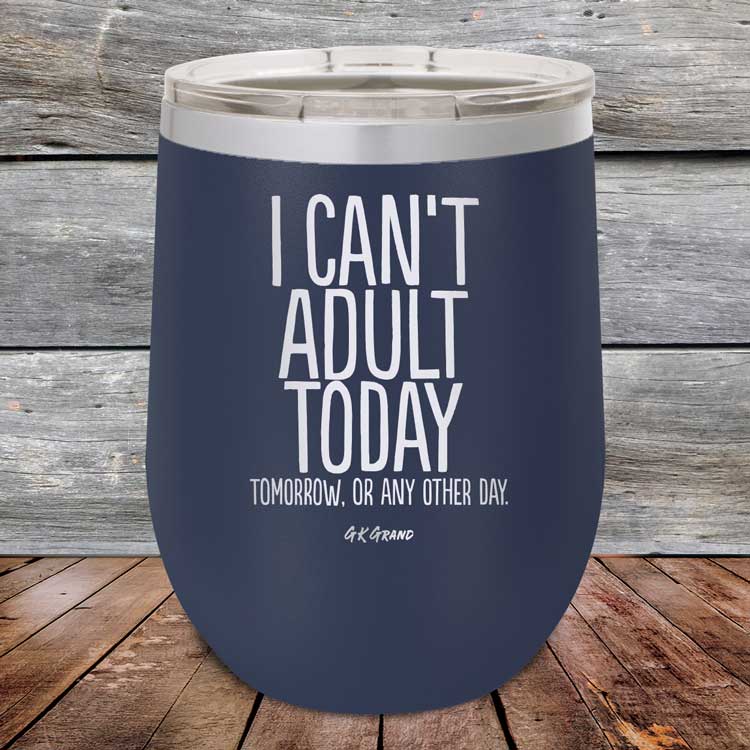 I-Cant-Adult-Today-12oz-Navy_TPC-12Z-11-5036-1