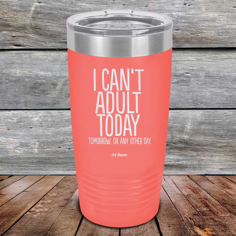 I-Cant-Adult-Today-20oz-Coral_TPC-20Z-18-5037-1