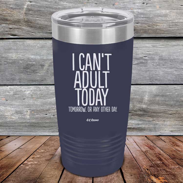 I-Cant-Adult-Today-20oz-Navy_TPC-20Z-11-5037-1