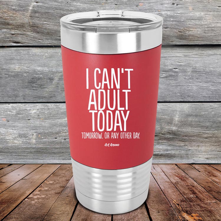 I-Cant-Adult-Today-20oz-Red_TSW-20Z-03-5039-1