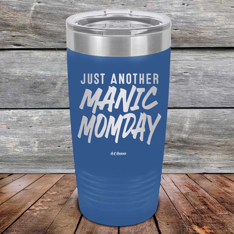 Just-Another-Manic-Momday-20oz-Blue_TPC-20Z-04-5093-1