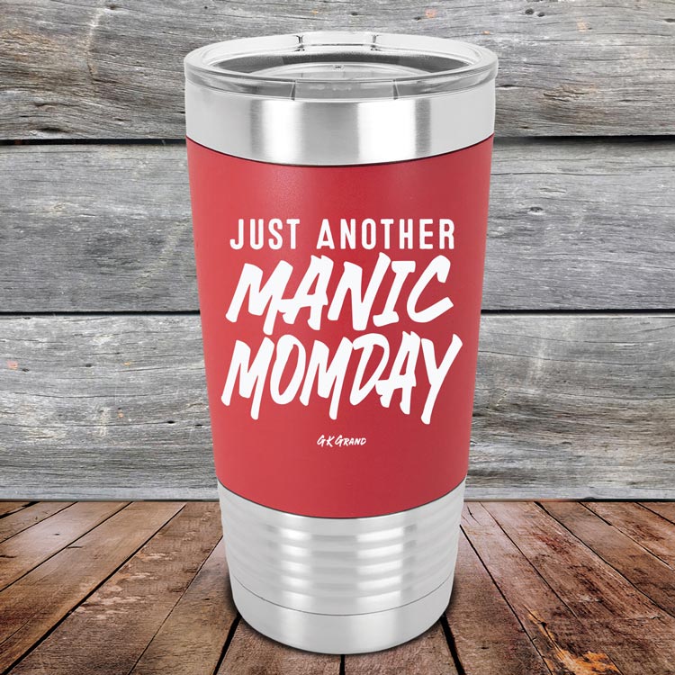 Just-Another-Manic-Momday-20oz-Red_TSW-20Z-03-5095-1