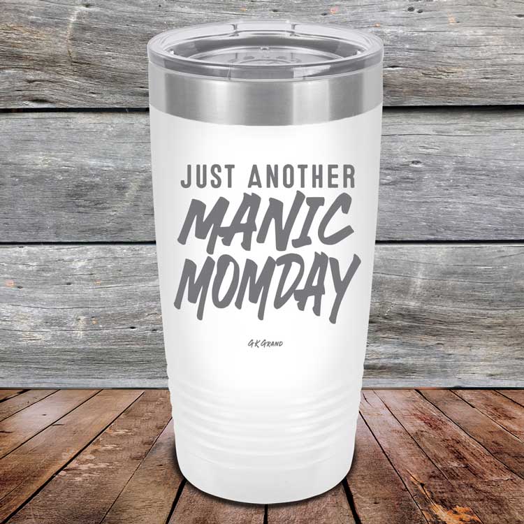 Just-Another-Manic-Momday-20oz-White_TPC-20Z-14-5093-1