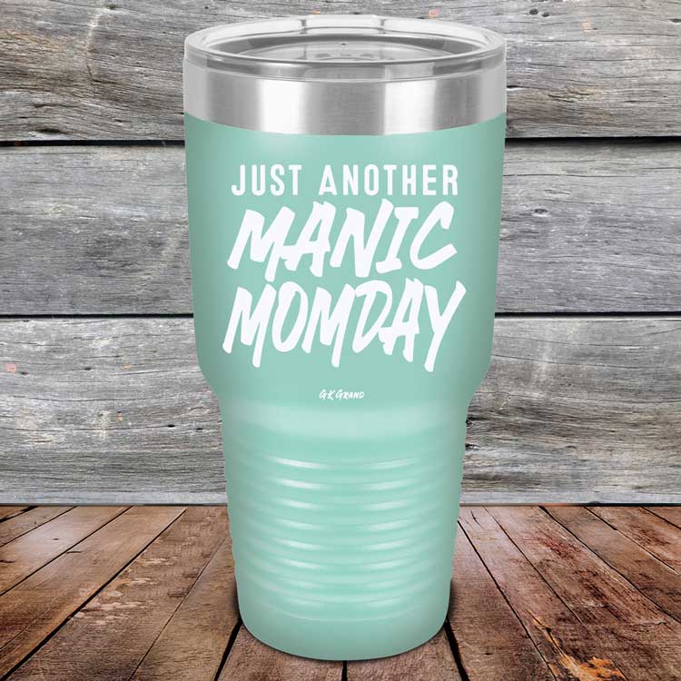 Just-Another-Manic-Momday-30oz-Teal_TPC-30Z-06-5094-1