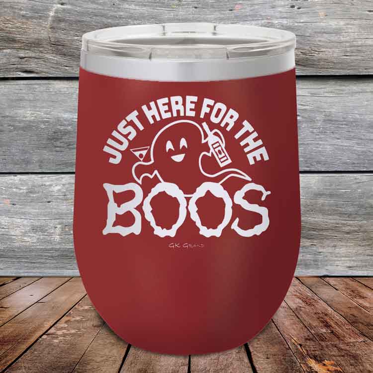 Just-here-for-the-BOOS-12oz-Maroon_TPC-12z-13-5525-1
