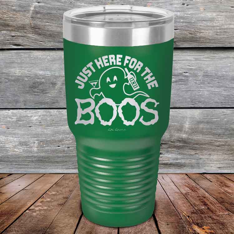 Just-here-for-the-BOOS-30oz-Green_TPC-30z-15-5527-1