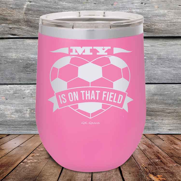 My-heart-is-on-that-field-Soccer-12oz-Pink_TPC-12z-05-5469-1