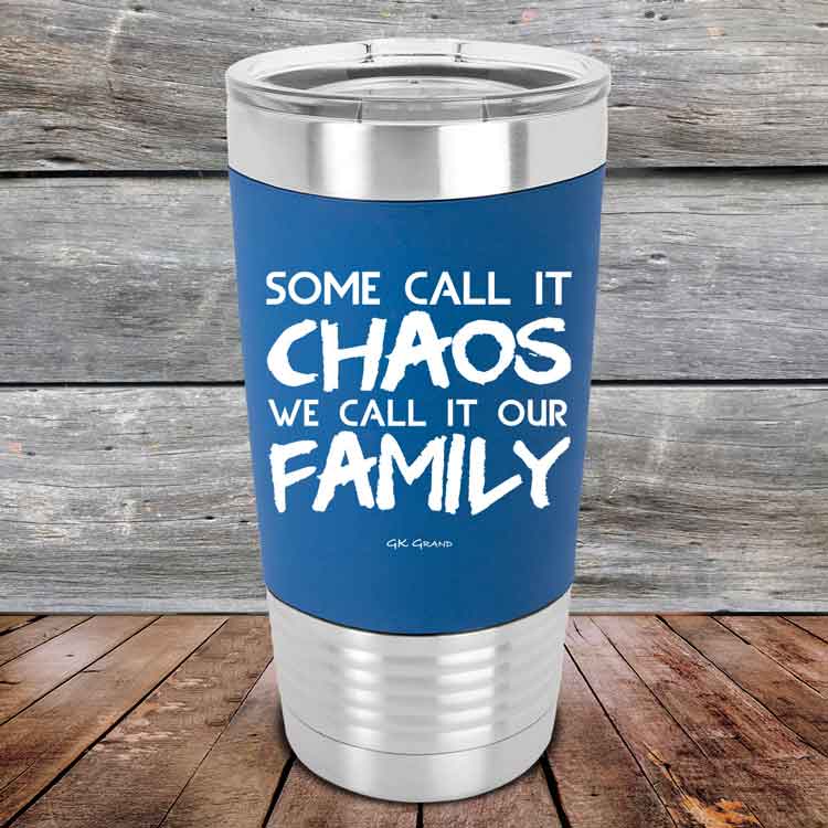 Some-Call-It-Chaos-We-Call-It-Our-Family-12oz_Blue_TSW-12z-04-5311-1