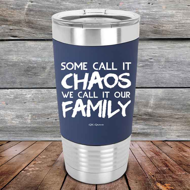 Some-Call-It-Chaos-We-Call-It-Our-Family-12oz_Navy_TSW-12z-11-5311-1