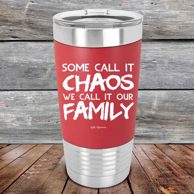 Some-Call-It-Chaos-We-Call-It-Our-Family-12oz_Red_TSW-12z-03-5311-1