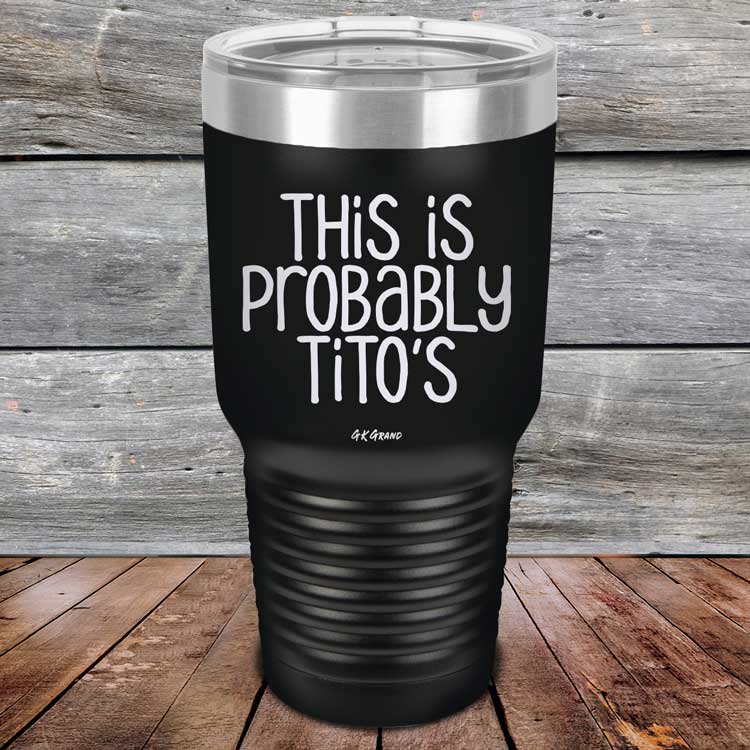 This-Is-Probably-Titos-30oz-Black_TPC-30Z-16-5090-1
