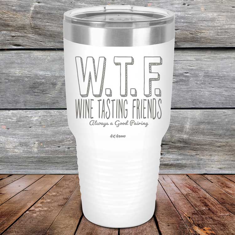 WTF-Wine-Tasting-Friends-Always-A-Good-Pairing-30oz-White_TPC-30Z-14-5086-1