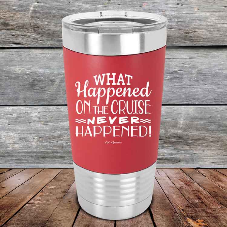 What-Happened-on-the-Cruise-Never-Happened-20oz-Red_TSW-20z-03-5560-1