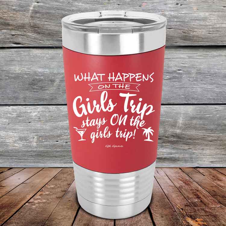 What-happens-on-the-Girls-Trip-stay-ON-the-girls-trip-20oz-Red_TSW-20z-03-5536-1