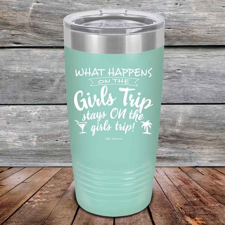 What-happens-on-the-Girls-Trip-stay-ON-the-girls-trip-20oz-Teal_TPC-20z-06-5534-1