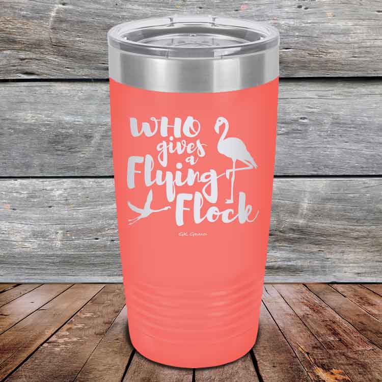 Who-gives-a-Flying-Flock-20oz-Coral_TPC-20z-18-5422-1