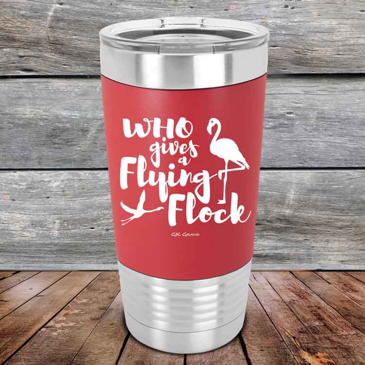 Who-gives-a-Flying-Flock-20oz-Red_TSW-20z-06-5424-1