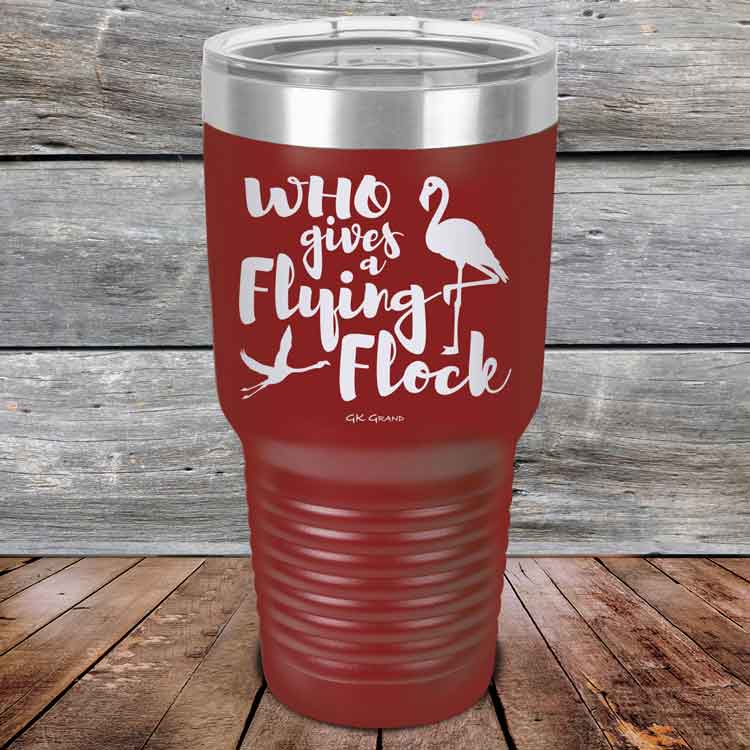 Who-gives-a-Flying-Flock-30oz-Maroon_TPC-30z-13-5423-1