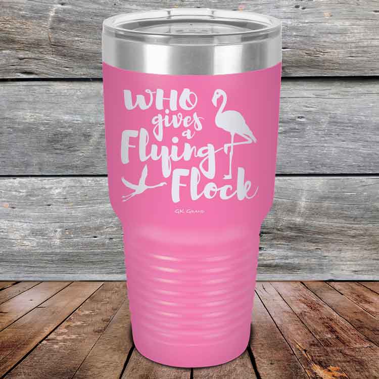 Who-gives-a-Flying-Flock-30oz-Pink_TPC-30z-05-5423-1