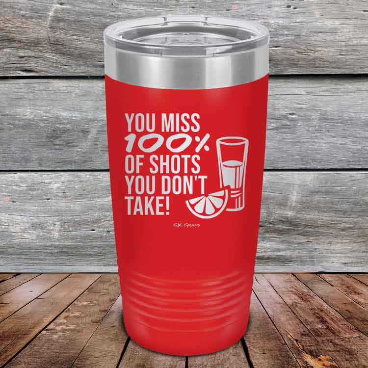 You-miss-100_-of-Shots-you-don_t-take-20oz-Red_TPC-20z-03-5550-1